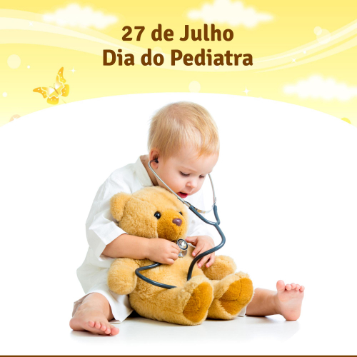 27 de Julho - Dia do Pediatra