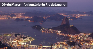 1º de Março - Aniversário do Rio de Janeiro