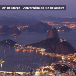 1º de Março - Aniversário do Rio de Janeiro
