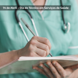 14 de Abril - Dia do Técnico em Serviços de Saúde