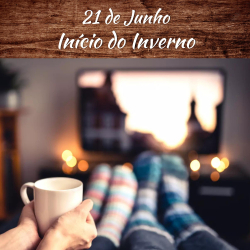 21 de Junho - Início do Inverno