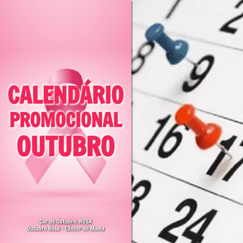 CALENDÁRIO PROMOCIONAL - OUTUBRO