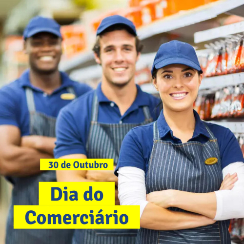 Dia do Comerciário - 30 de Outubro