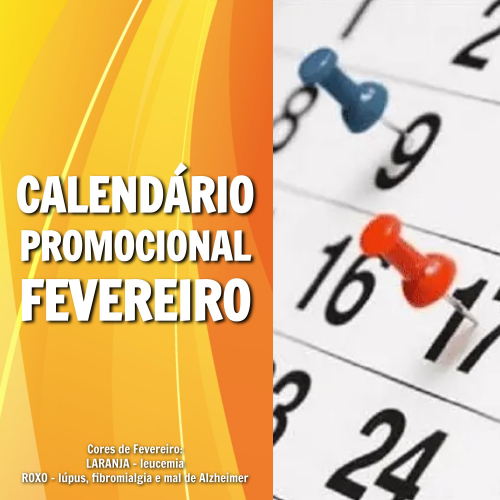 CALENDÁRIO PROMOCIONAL - FEVEREIRO