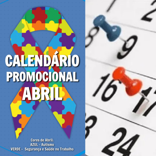 CALENDÁRIO PROMOCIONAL - ABRIL