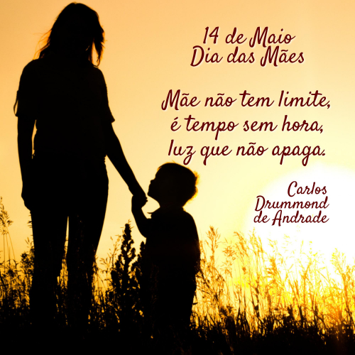 14 de Maio - Dia das Mães