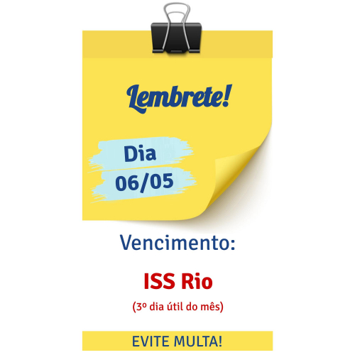 Vencimentos do Dia: ISS Rio e alguns tipos de IOF - 3º dia útil do mês