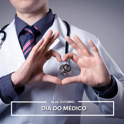 Dia do Médico - 18 de Outubro