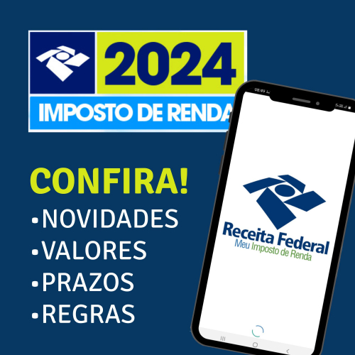 Imposto de Renda 2024: Receita divulga mudanças importantes na declaração.